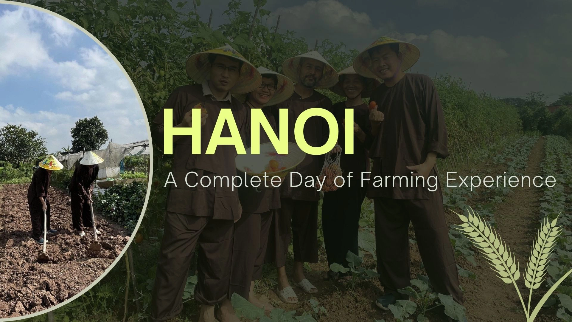Day Tour | A Complete Day of Farming Experience | Hanoi