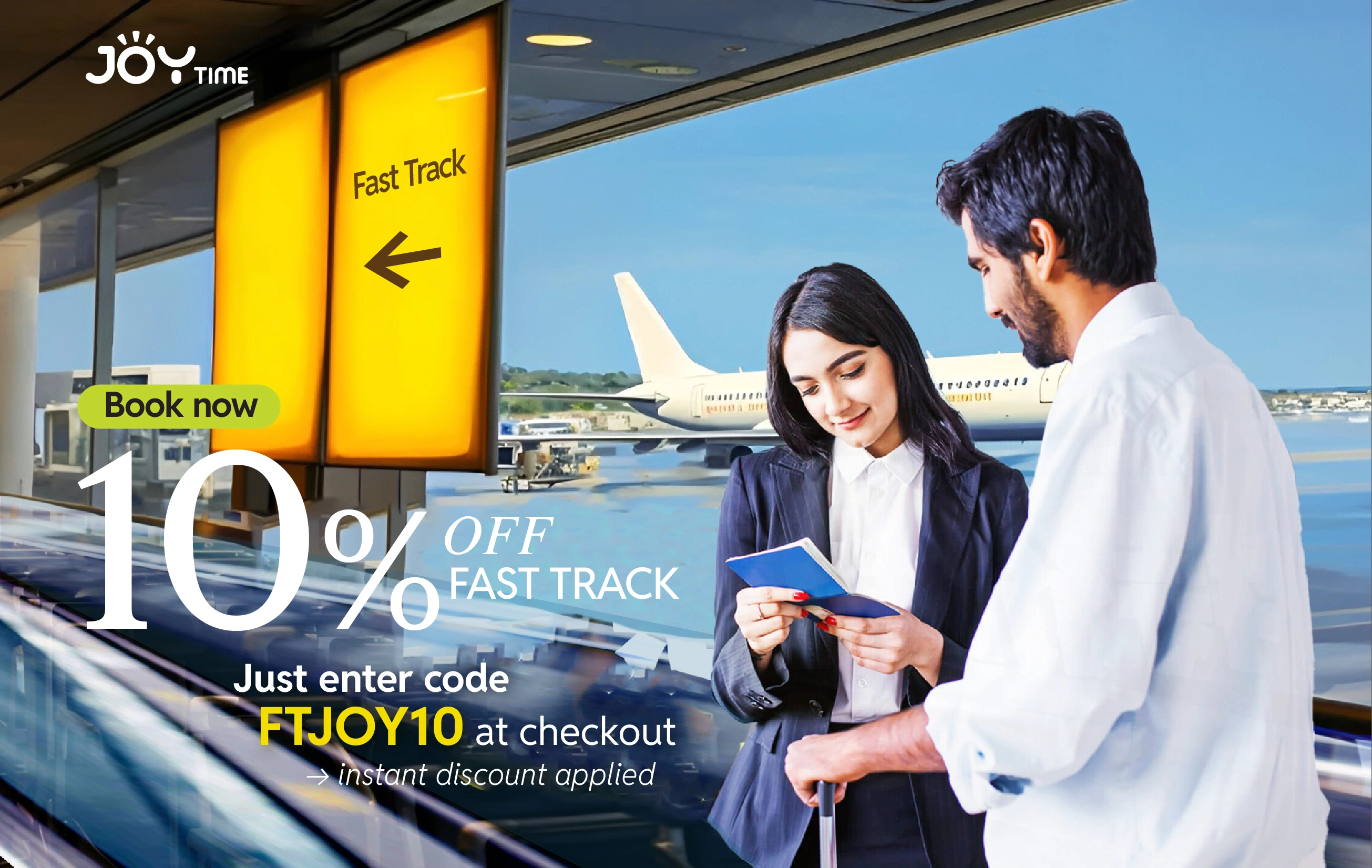 10% OFF FAST TRACK – JUST LAND & GO