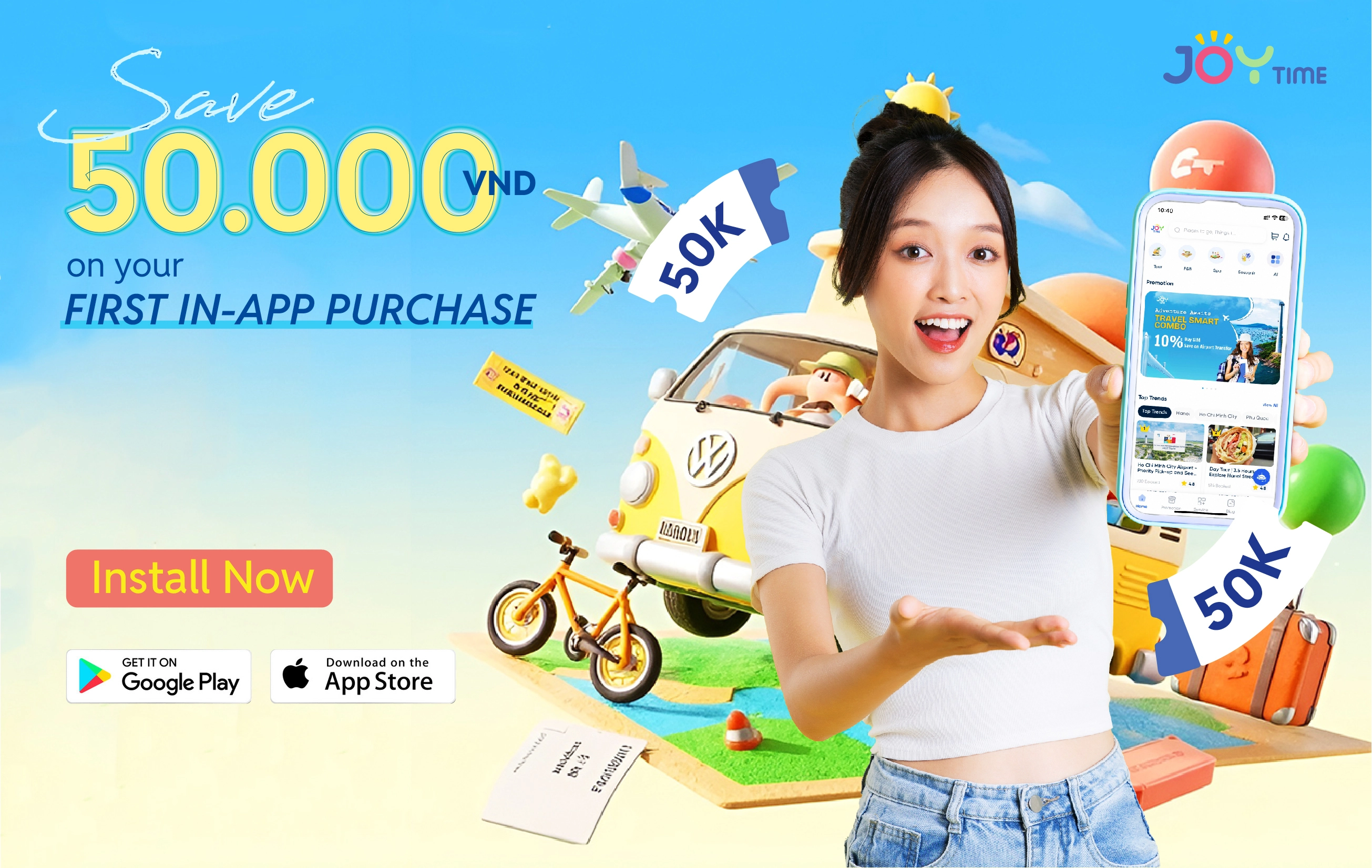 Save 50.000VND on your first in-app purchase!