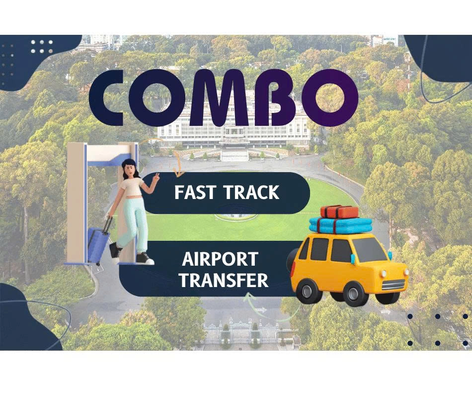 [COMBO] Airport Fast Track Service + Private Transfer from Tan Son Nhat Airport | Ho Chi Minh City 