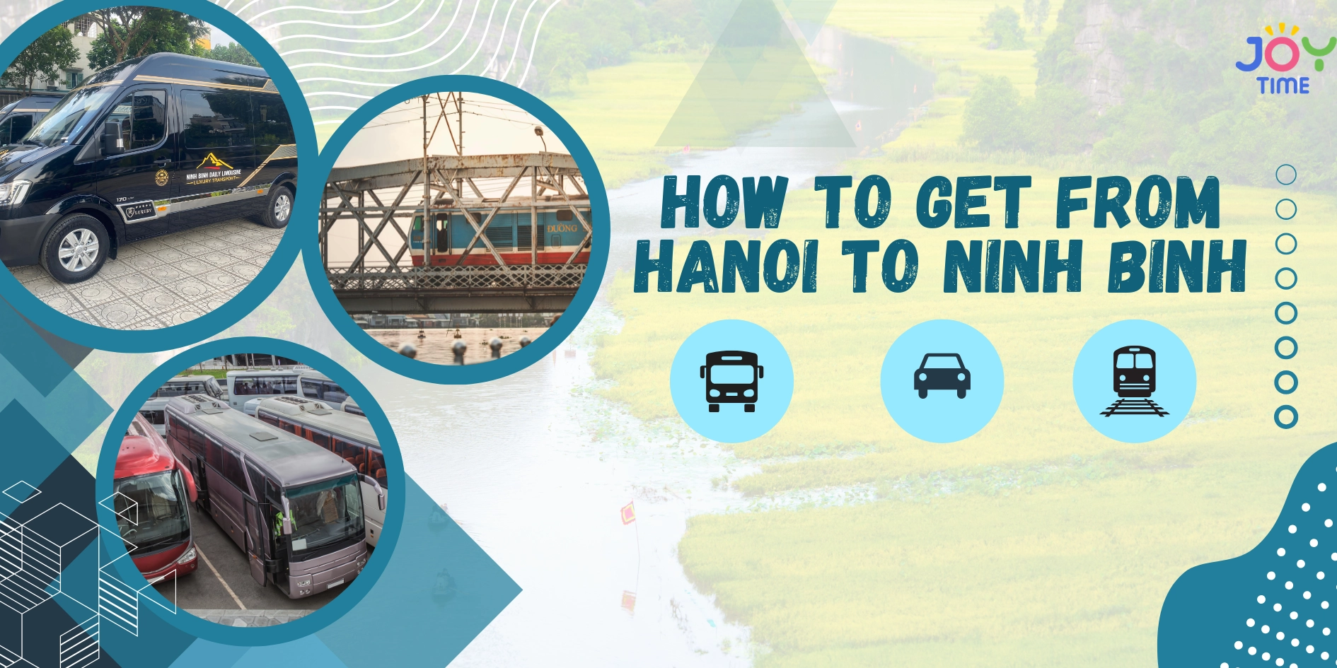 How to Get from Hanoi to Ninh Binh: Train, Bus or Car?