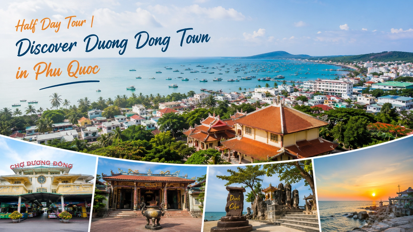 Half Day Tour | Discover Duong Dong Town in Phu Quoc
