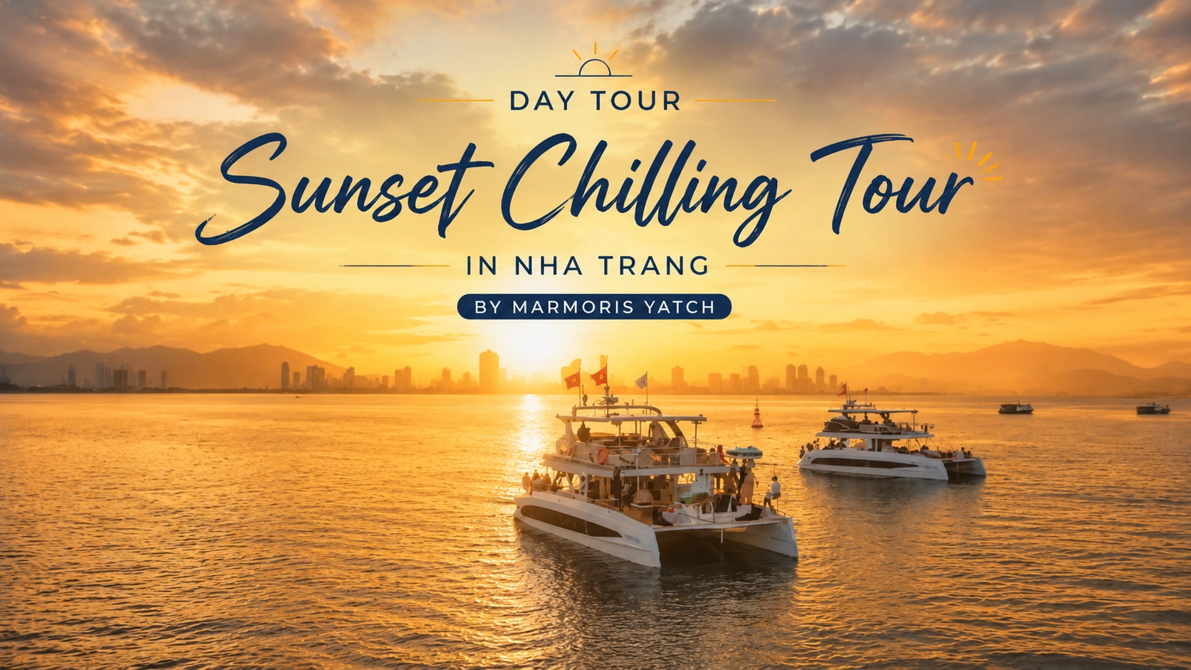 Day Tour | Sunset Chilling Tour in Nha Trang by Marmoris Yatch