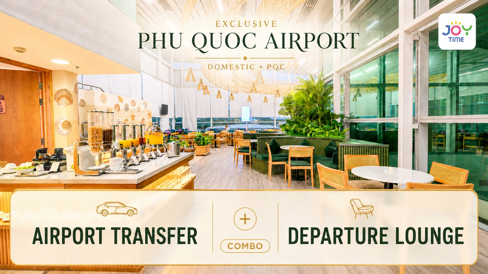 [Exclusive] Domestic Airport Transfer & Departure Lounge Combo | Phu Quoc Airport (PQC)