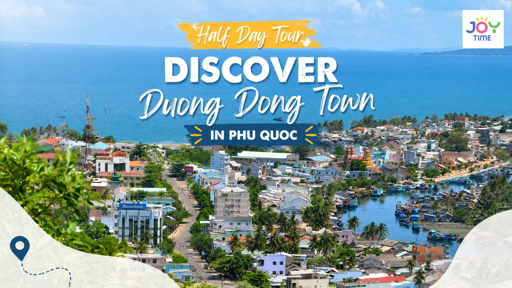 Half Day Tour | Discover Duong Dong Town in Phu Quoc