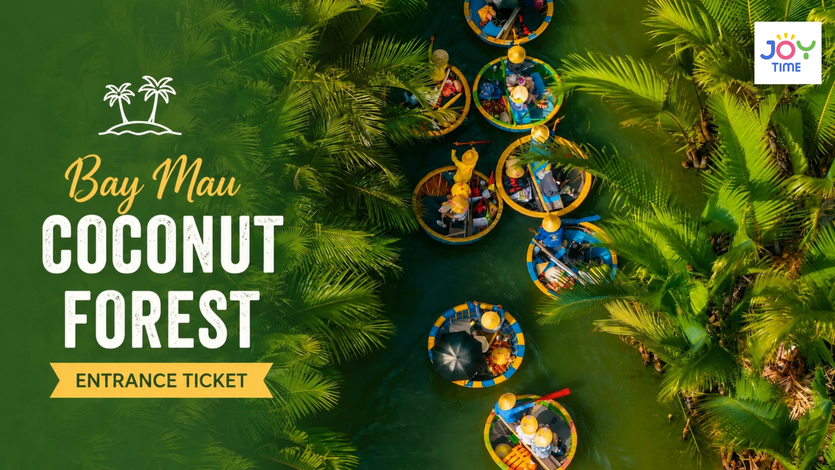 Bay Mau Coconut Forest Entrance Ticket