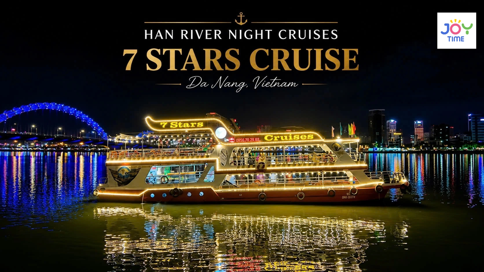 Han River Night Cruises By 7 STARS Cruise | Da Nang, Vietnam